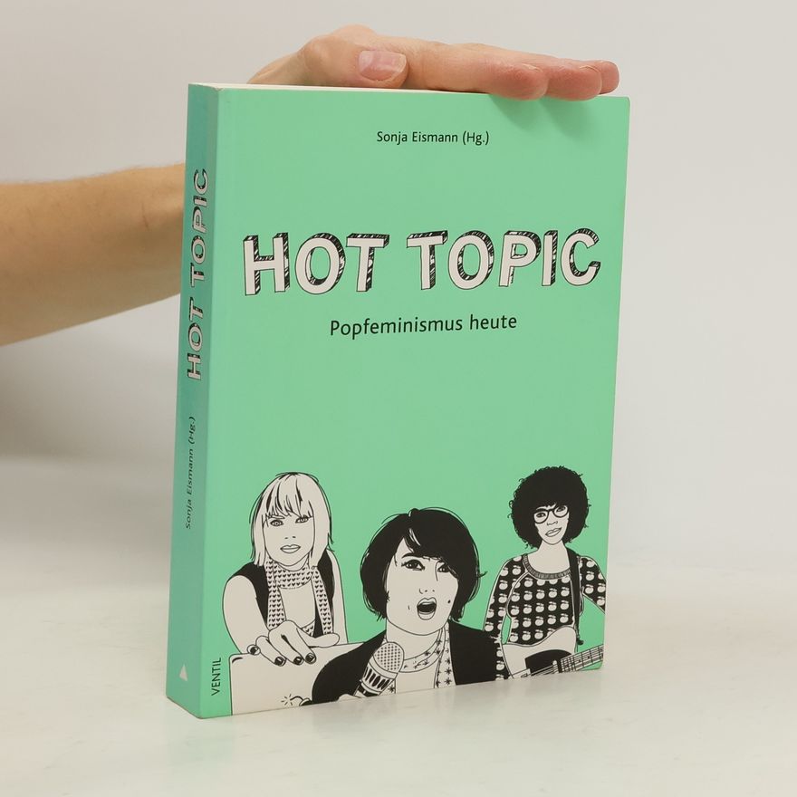 Sonja Eismann Hot topic