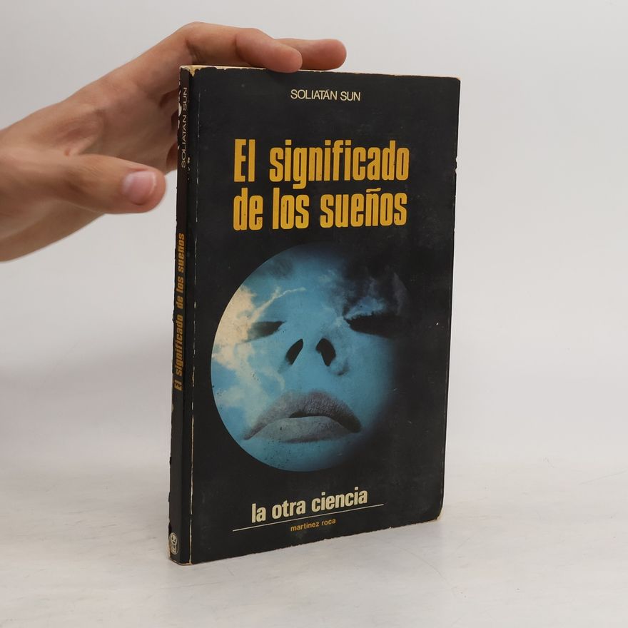 Soliatán Sun El significado de los sueños
