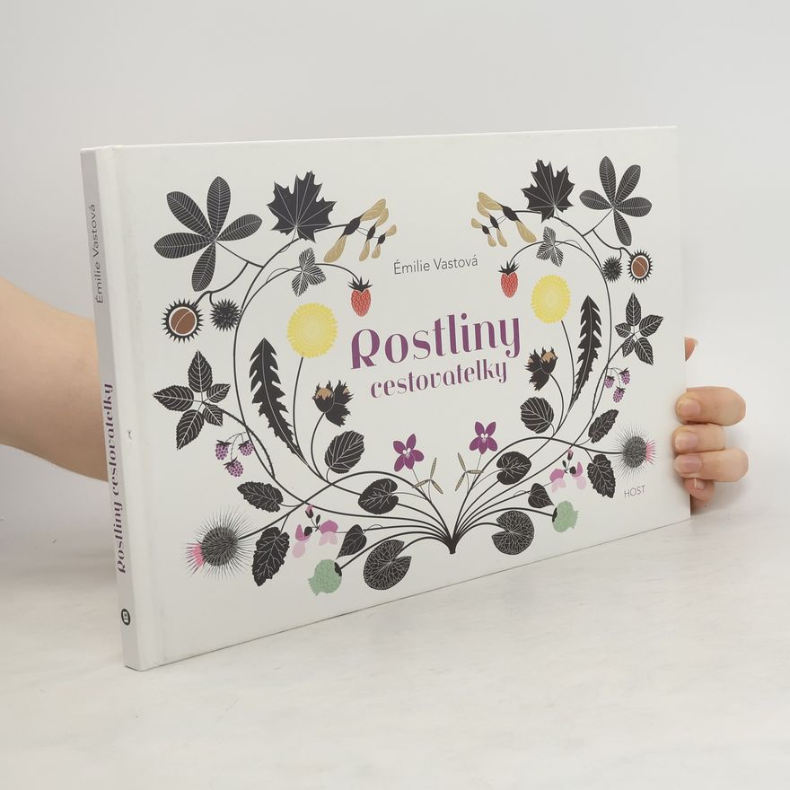 Émilie Vast Rostliny cestovatelky