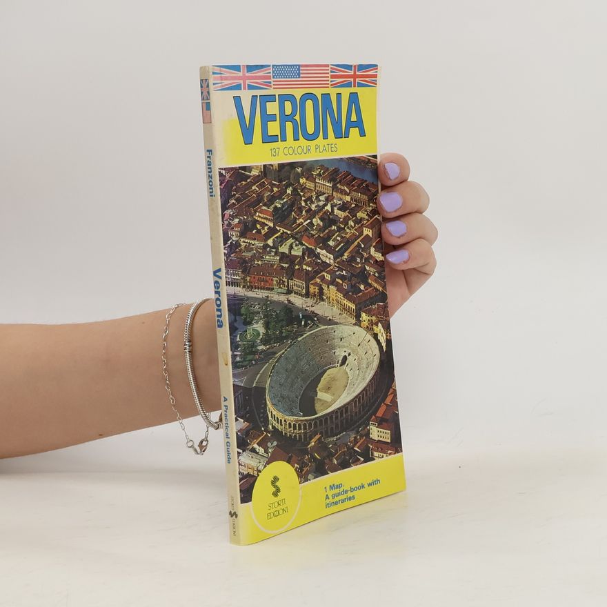 Lanfranco Franzoni Verona, a Guide with 137 Colour Plates