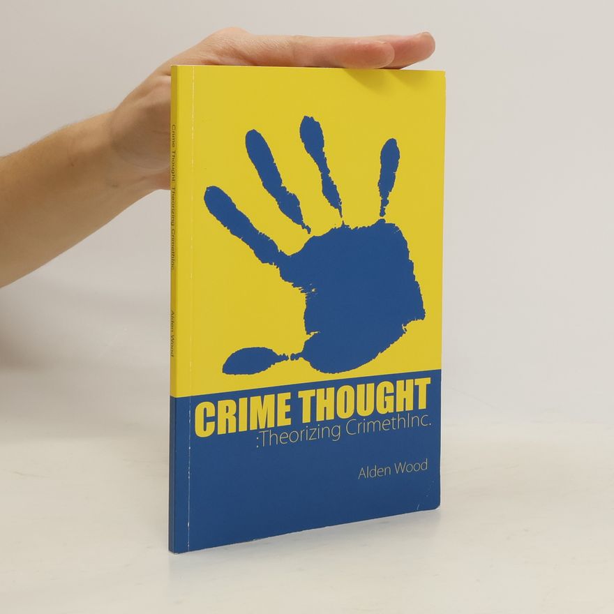 Alden Wood Crime Thought