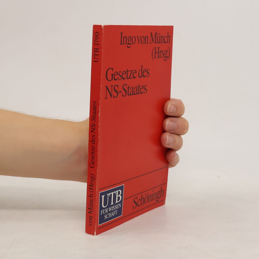Ingo von Münch UTB - 1790: Gesetze des NS-Staates