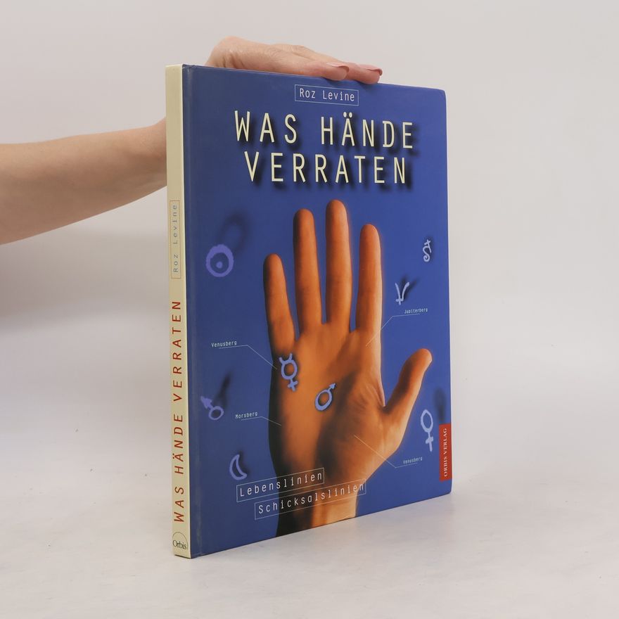 Roz Levine Was Hände verraten