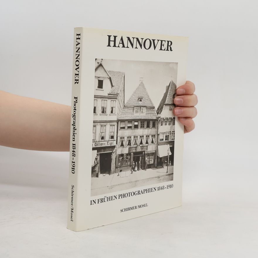Ludwig Hoerner Hannover in frühen Photographien