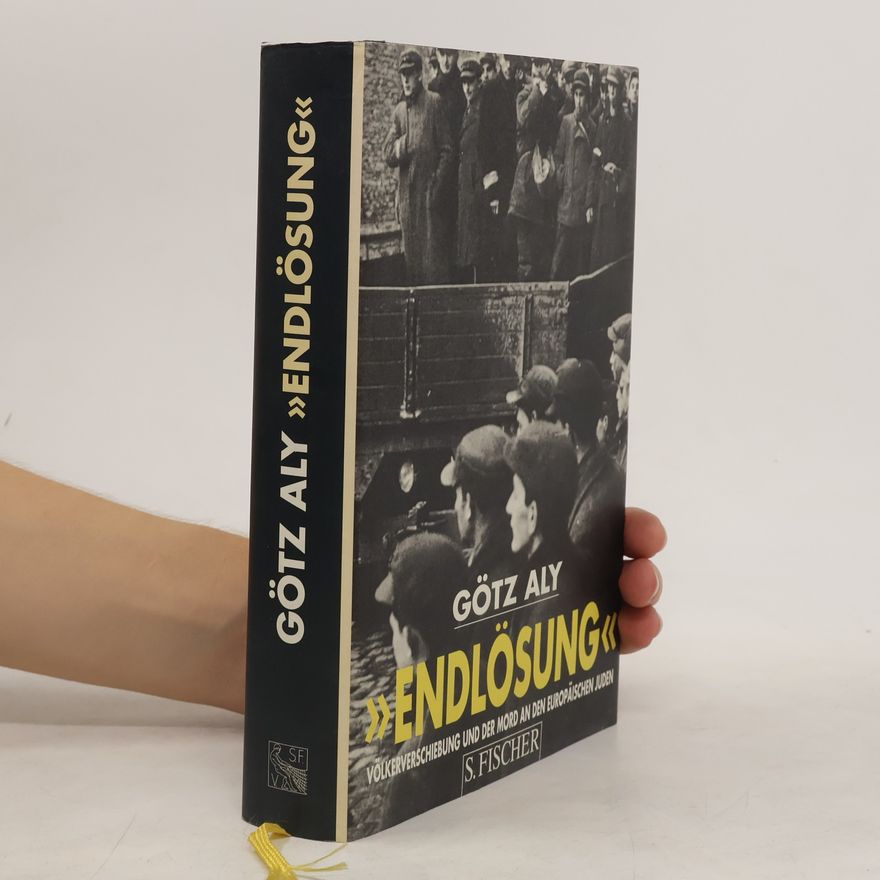 Götz Aly "Endlösung"