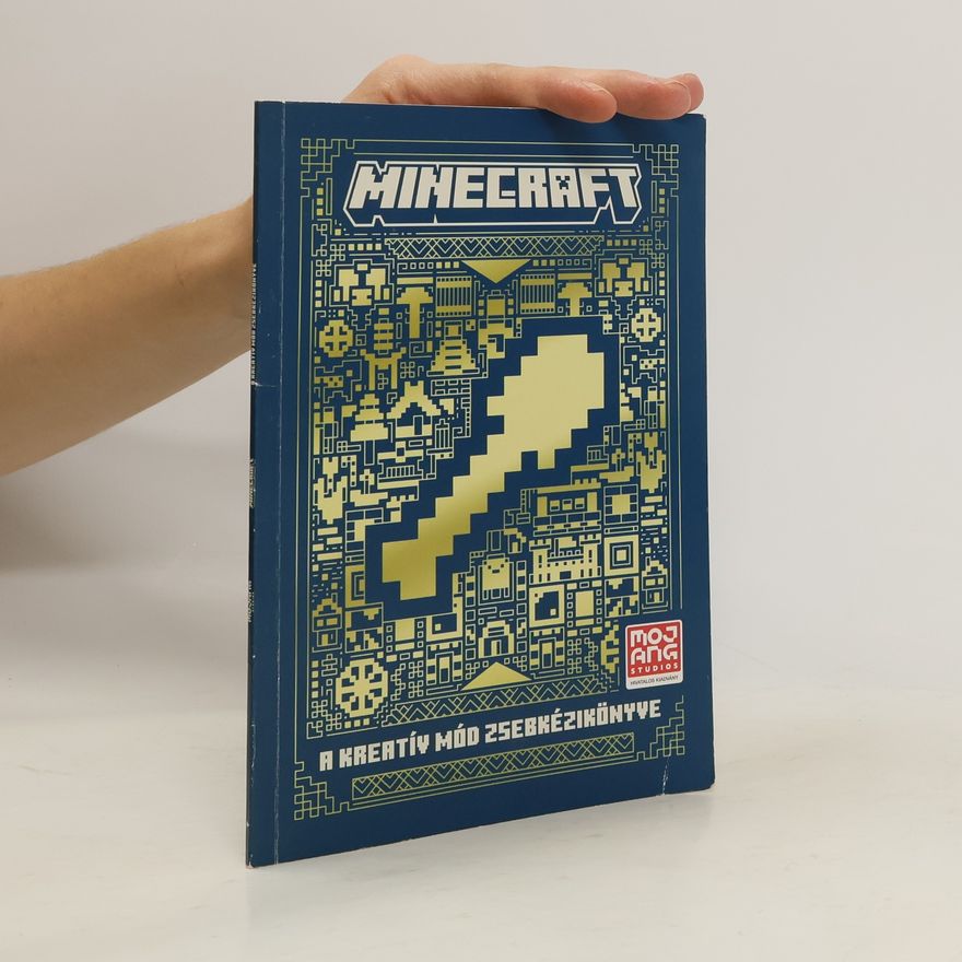 Various authors Minecraft: A Kreatív Mód Zsebkézikönyve