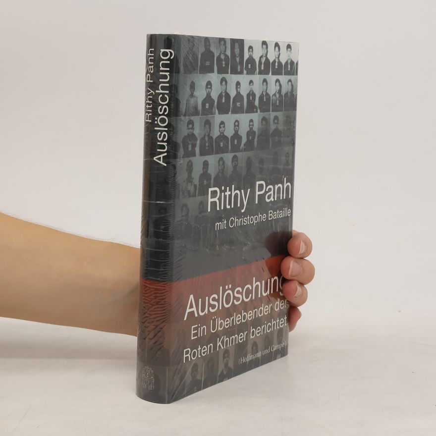 Rithy Panh Auslöschung