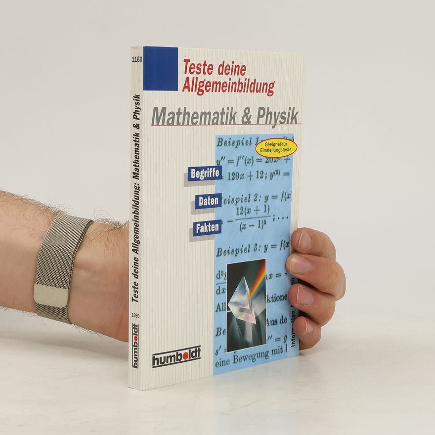 Carsten Bangert Teste deine Allgemeinbildung - Mathematik & Physik