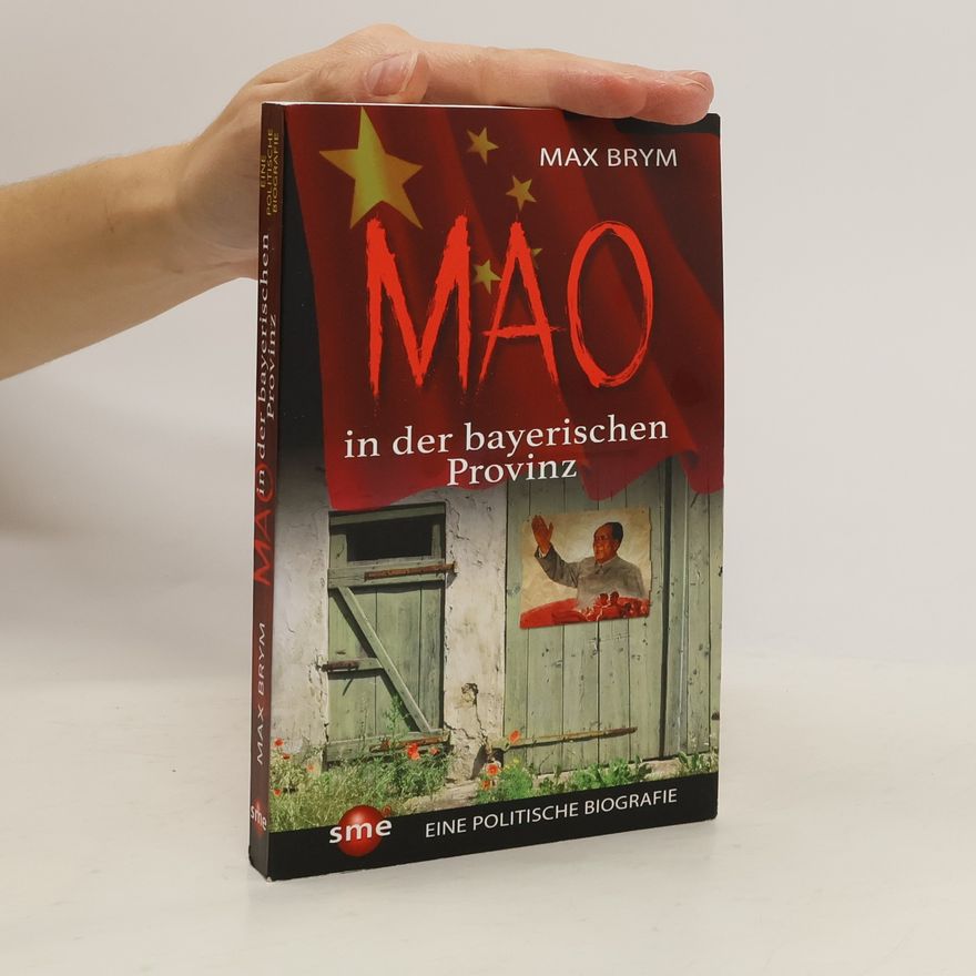 Max Brym Mao in der bayerischen Provinz
