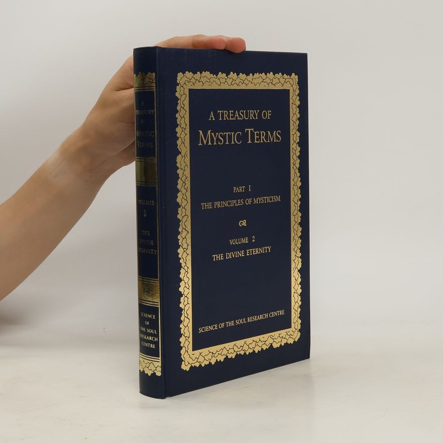 . John Davidson M.A. A Treasury of Mystic Terms: Part 1 & Volume 2