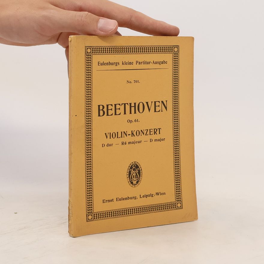 Ludwig van Beethoven Beethoven Op.61. Violin-Konzert