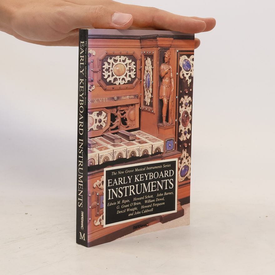 Howard Ferguson The New Grove Musical Instruments Series: Early Keyboard Instruments