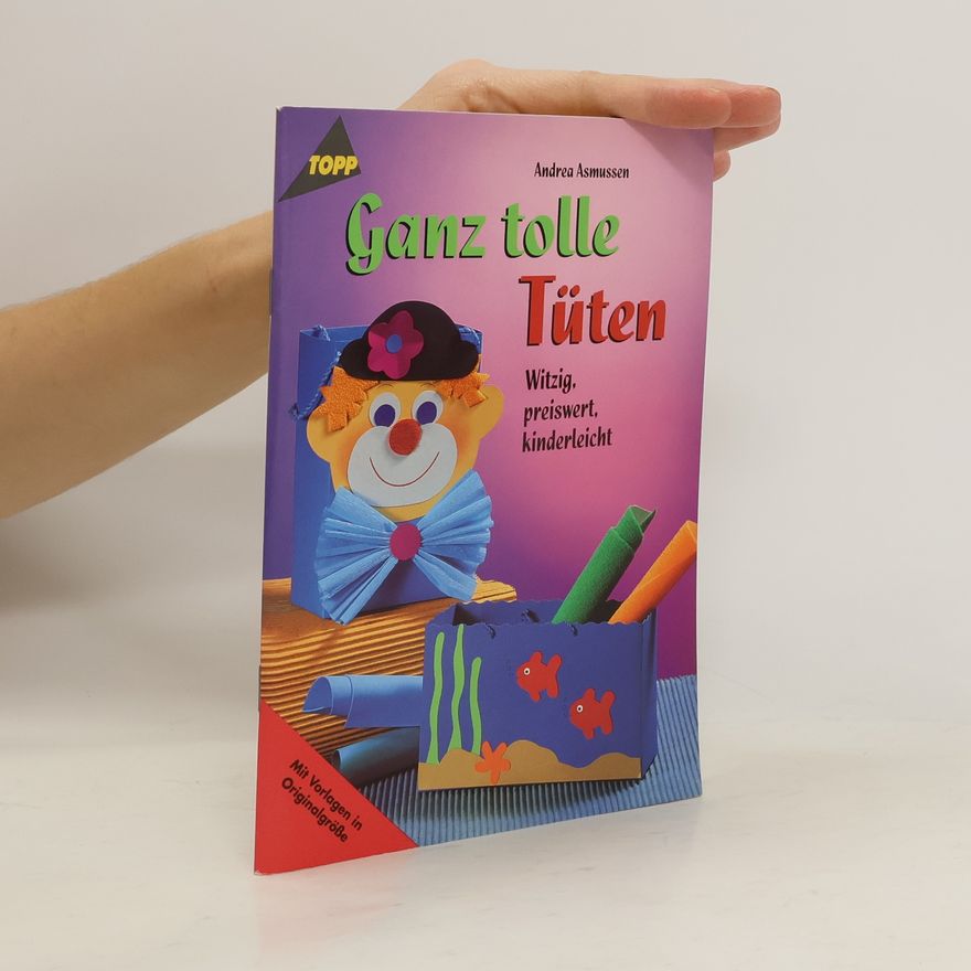 Autorenkollektiv Ganz tolle Tüten