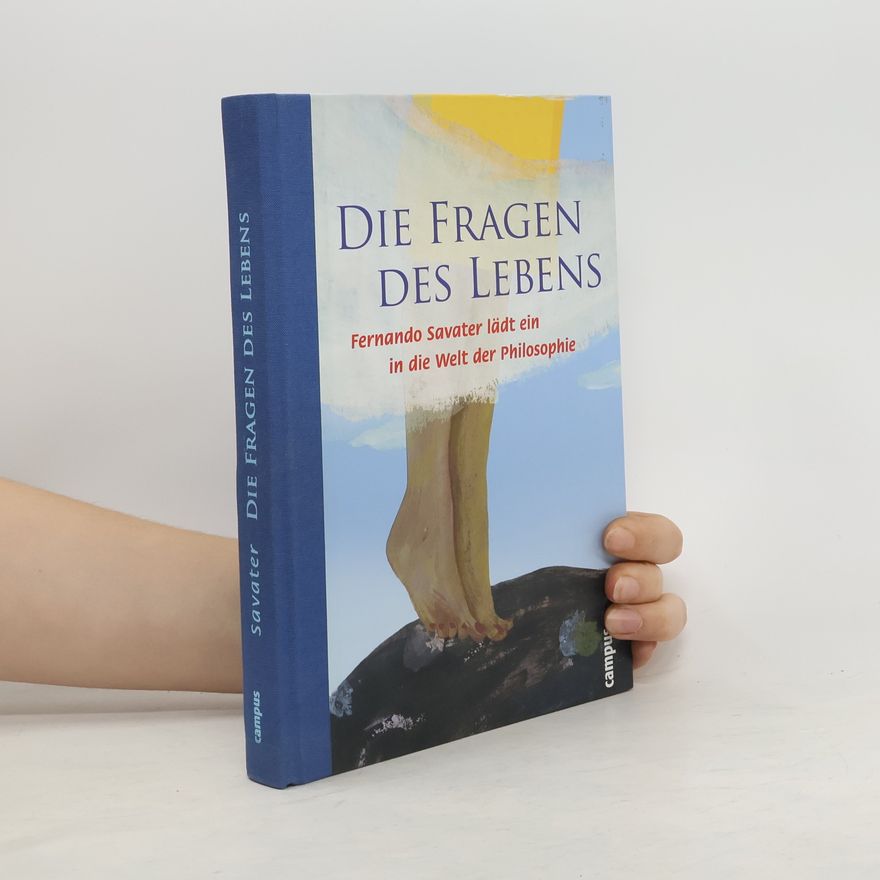Fernando Savater Die Fragen des Lebens