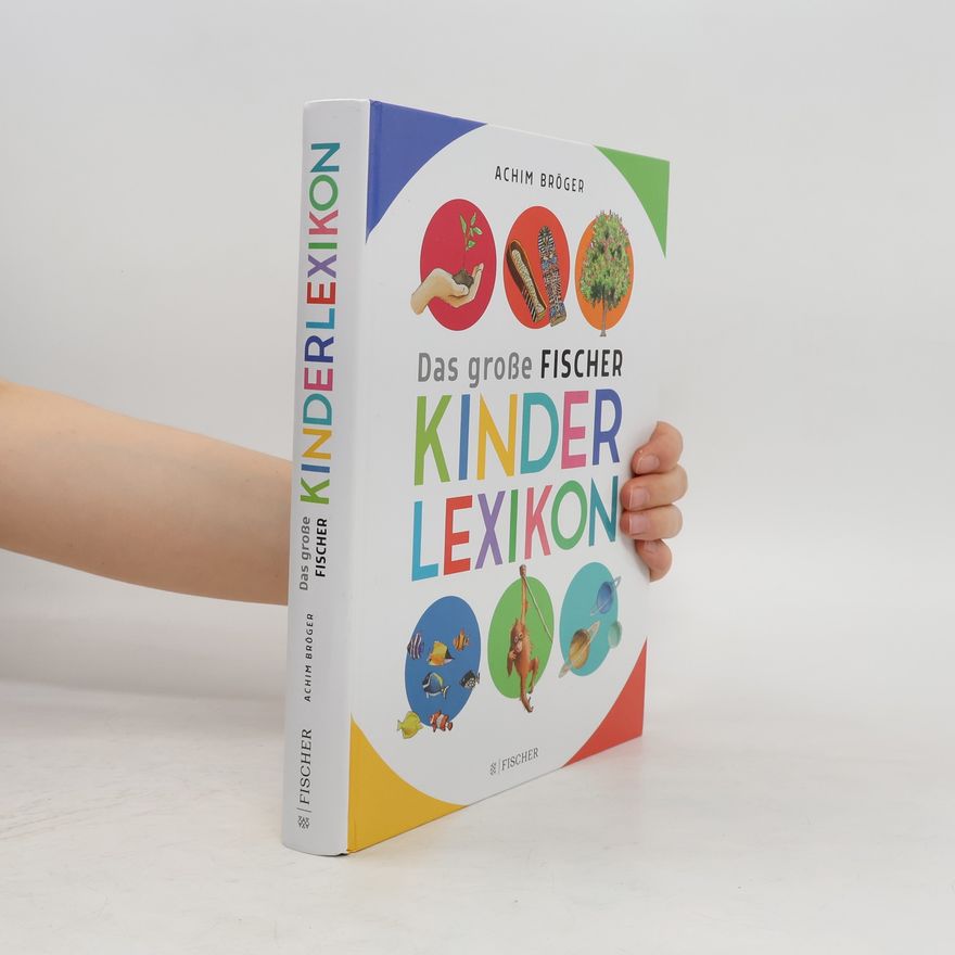 Achim Bröger Das große Fischer Kinderlexikon