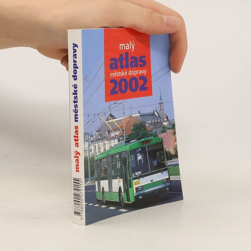 Martin Ročňák Malý atlas městské dopravy 2002