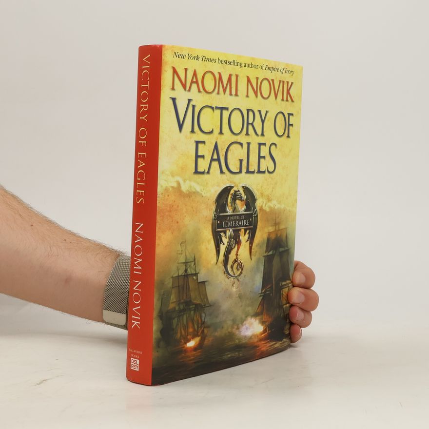 Naomi Novik Temeraire - 5: Victory of Eagles