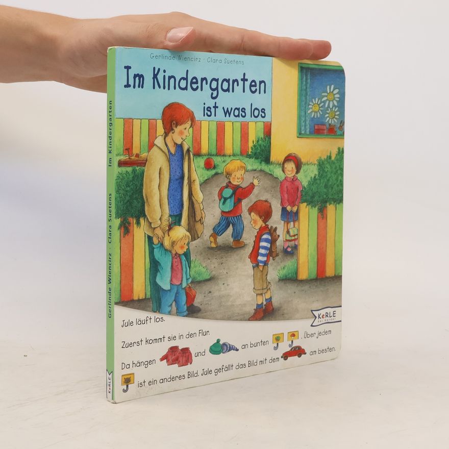 Gerlinde Wiencirz Im Kindergarten ist was los
