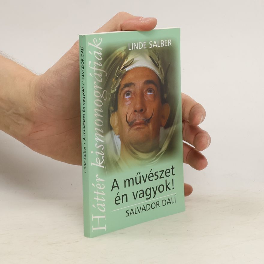 Linde Salber A művészet én vagyok!