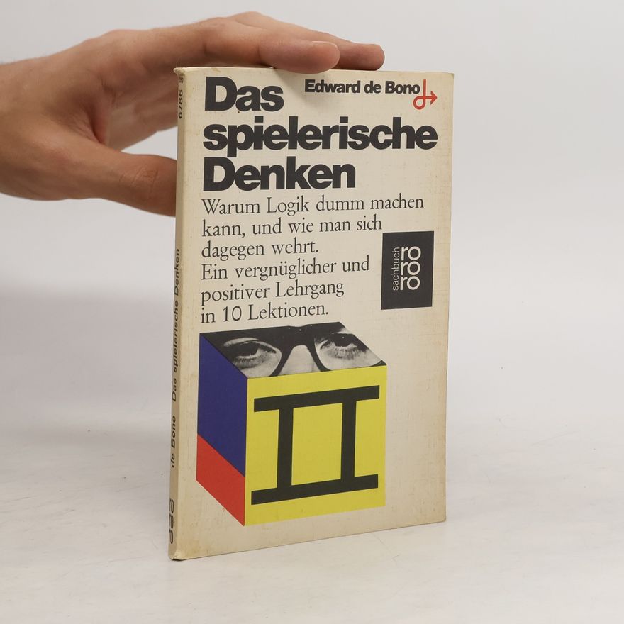 Edward de Bono Das spielerische Denken