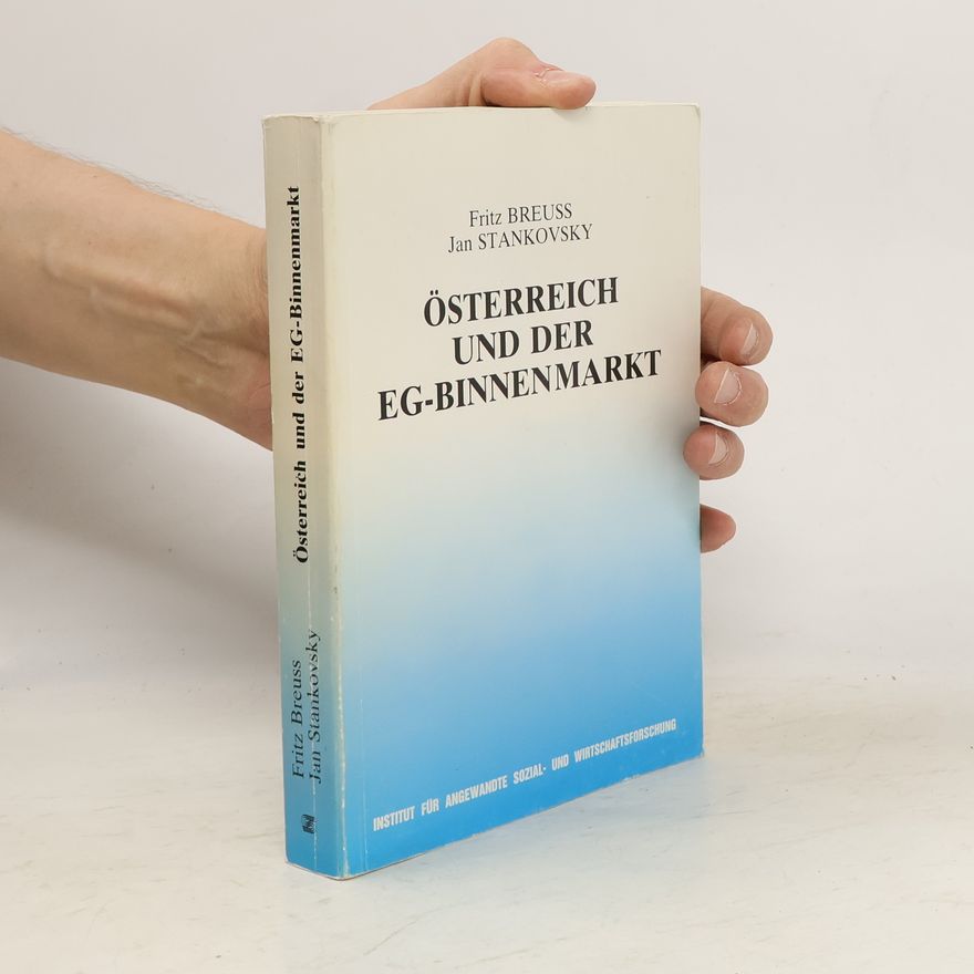 Fritz Breuss Österreich und der EG-Binnenmarkt