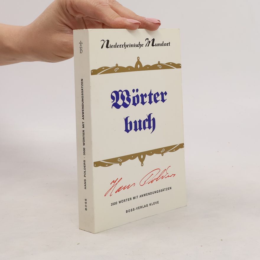 Hans Polders Wörterbuch der niederrheinischen Mundart