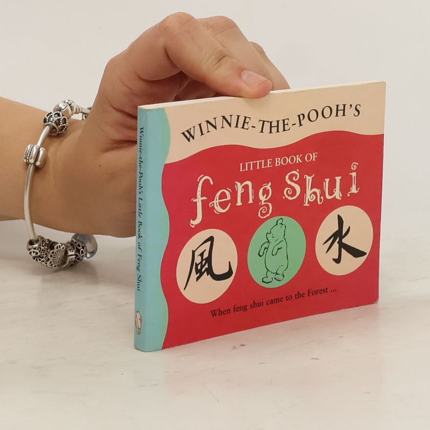 Kolektiv autorů Winnie-the-Pooh's Little Book of Feng Shui