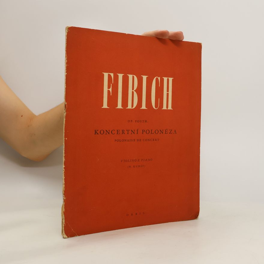 Zdeněk Fibich Koncertní polonéza. Polonaise de Concert