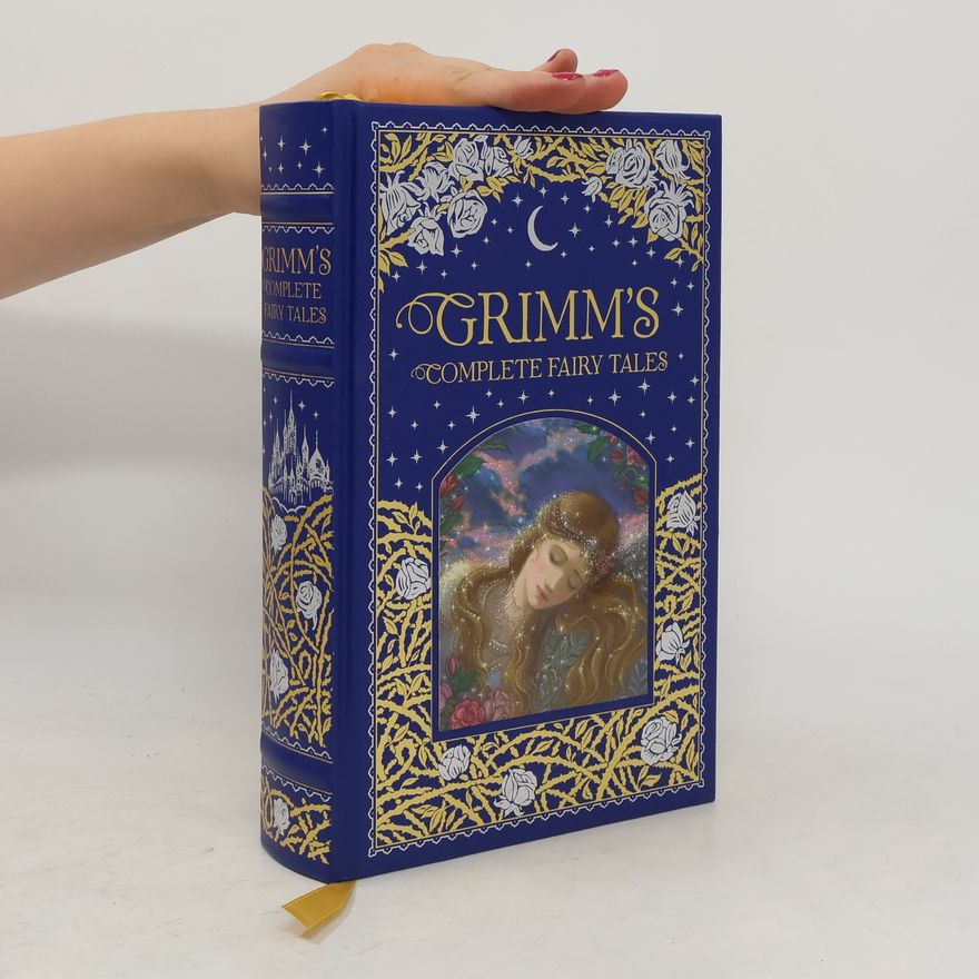 Jacob Grimm Grimm's Complete Fairy Tales