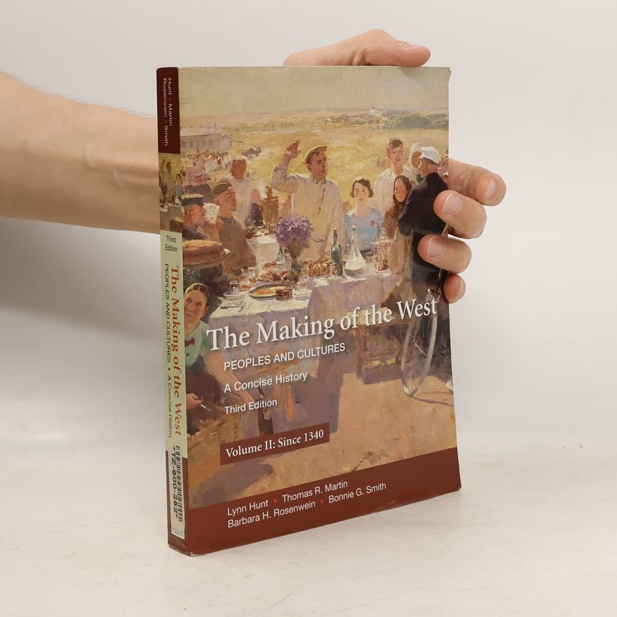 Bonnie G. Smith The Making of the West