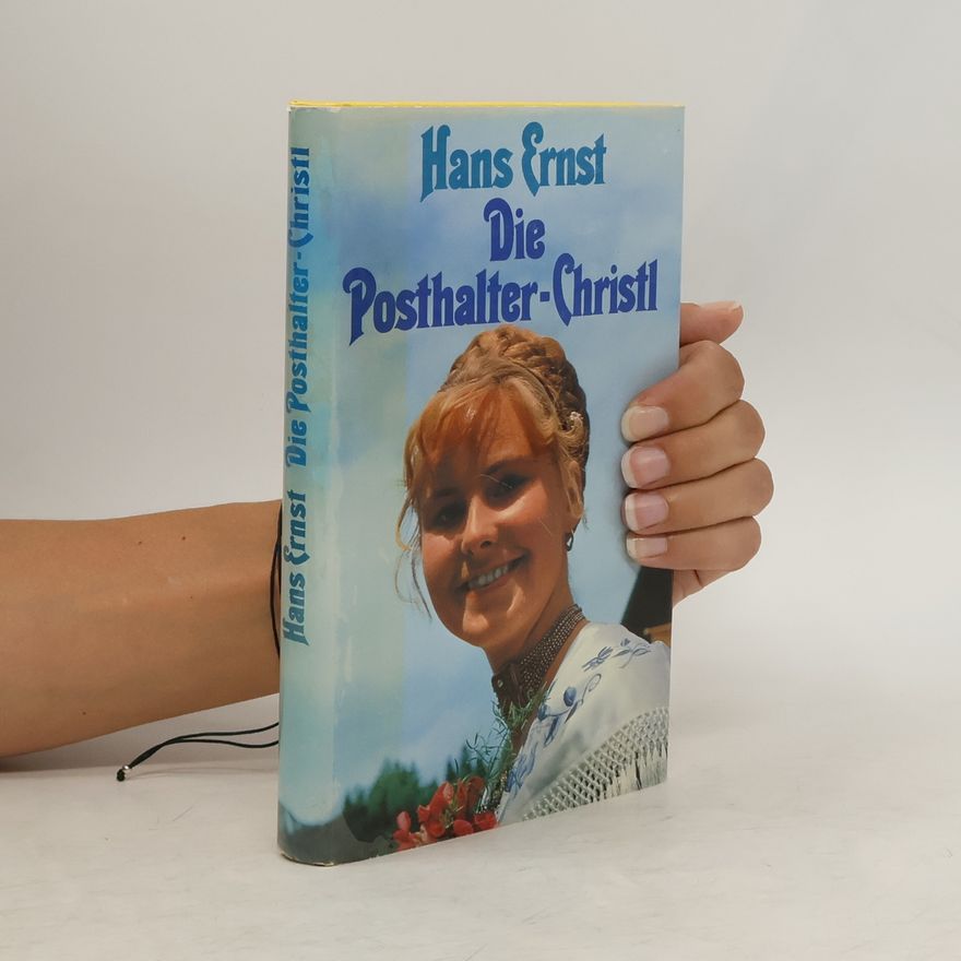 Hans-Ernst Schwiete Die Posthalter-Christl