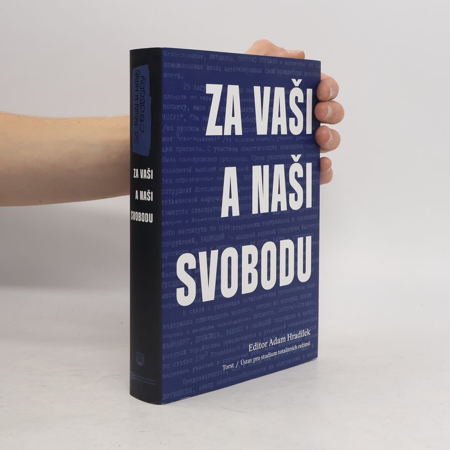 Adam Hradilek Za vaši a naši svobodu