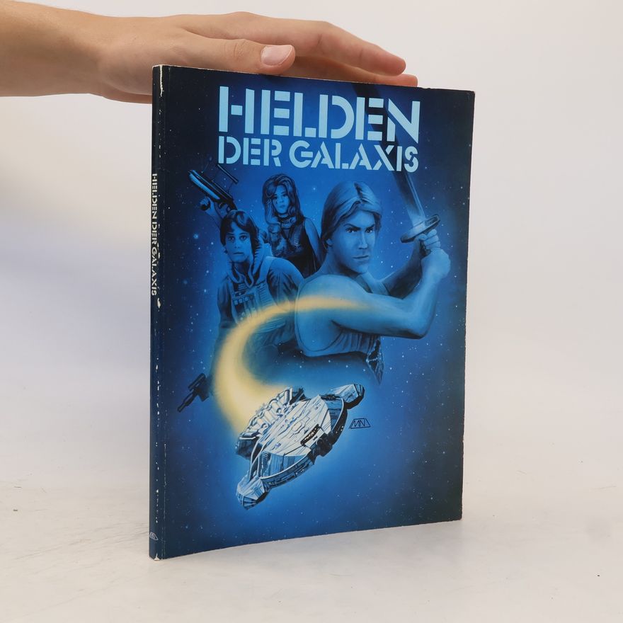 Bill Harry Helden der Galaxis