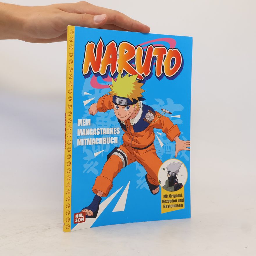 Autorenkollektiv Naruto: Mein mangastarkes Mitmachbuch