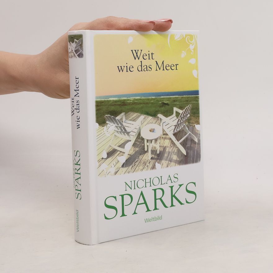 Nicholas Sparks Weit wie das Meer