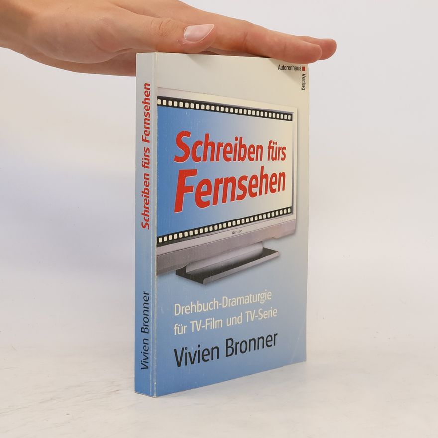 Vivien Bronner Schreiben fürs Fernsehen