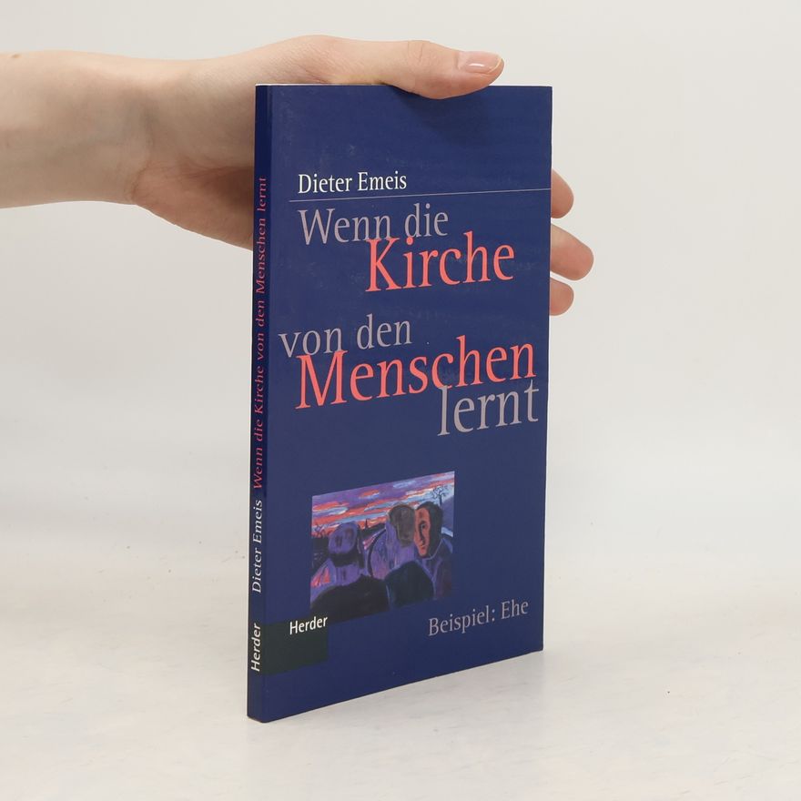 Dieter Emeis Wenn die Kirche von den Menschen lernt