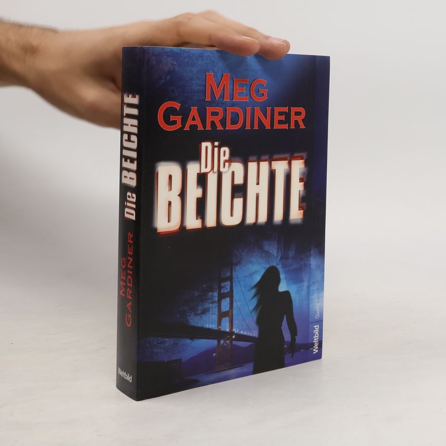 Meg Gardiner Die Beichte
