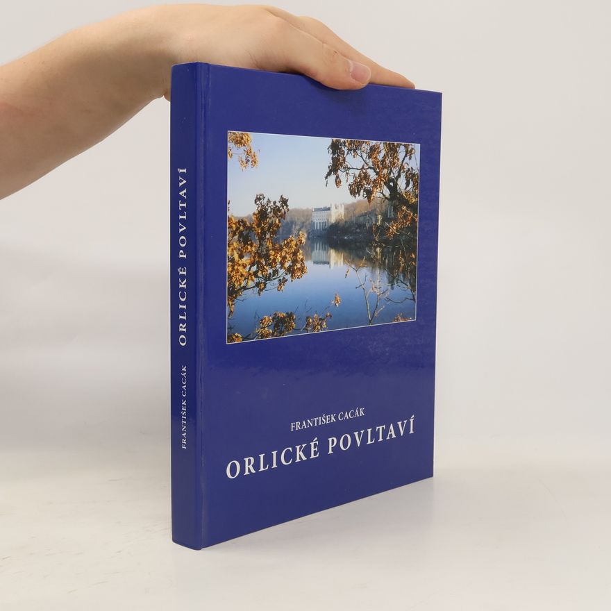 František Cacák Orlické Povltaví