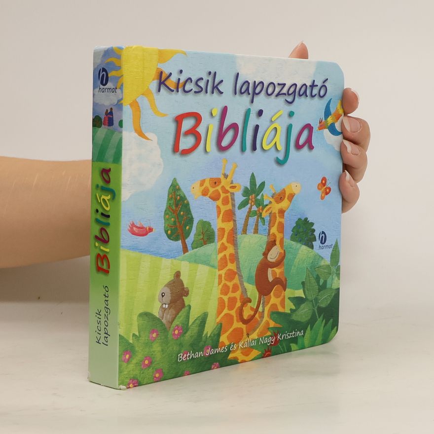 Bethan James Kicsik lapozgató Bibliaja