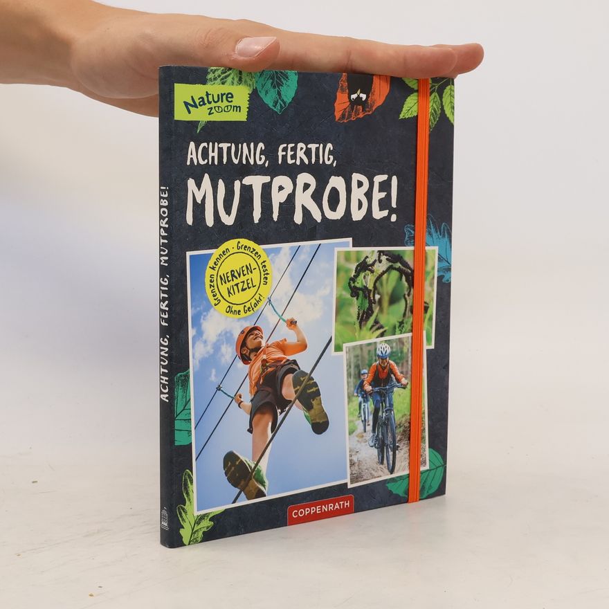 Barbara Wernsing-Bottmeyer Achtung, fertig, Mutprobe!