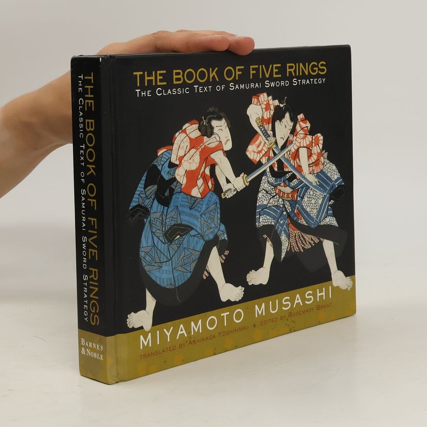 Kengo miyamoto The Book of Five Rings, The Classic Text of Samurai Sword Strategy