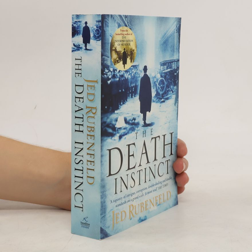 Jed Rubenfeld The Death Instinct
