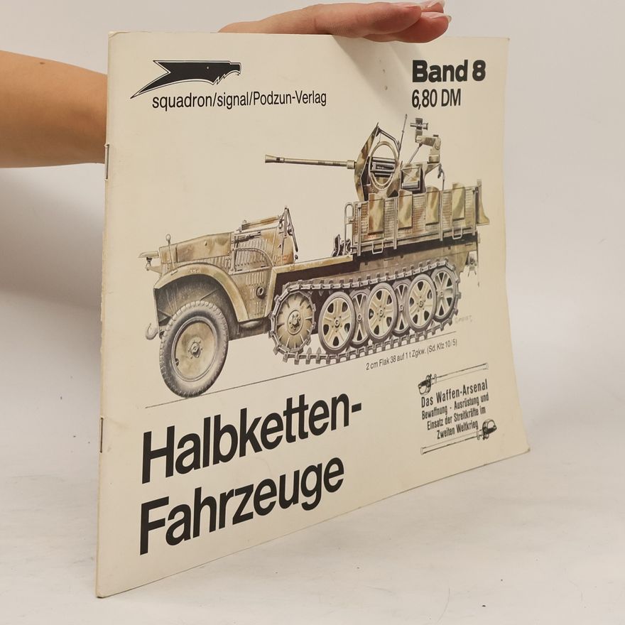Autorenkollektiv Halbketten-Fahrzeuge Band 8