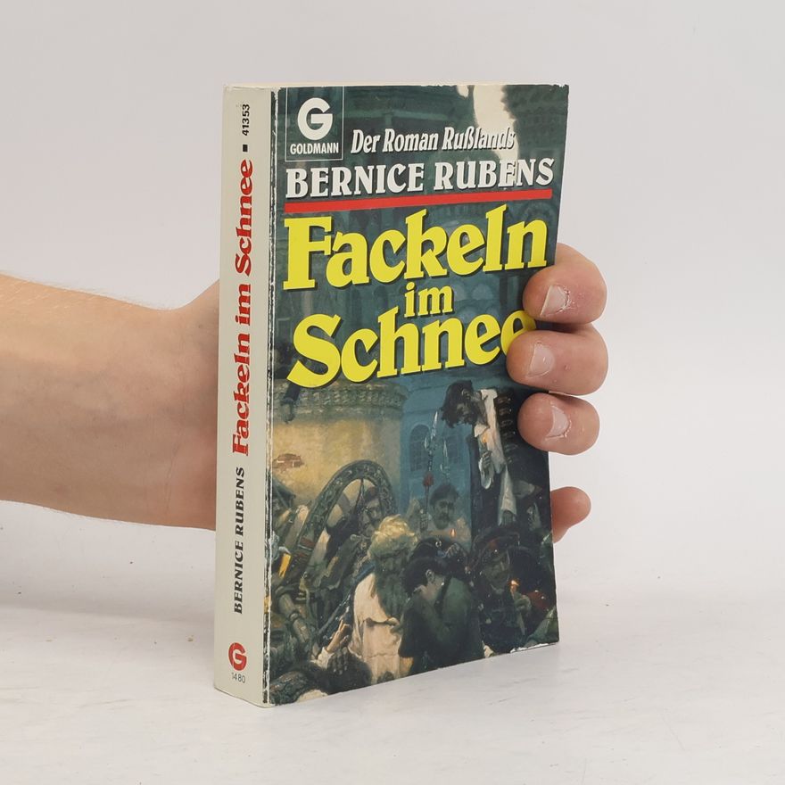 Bernice Rubens Fackeln im Schnee