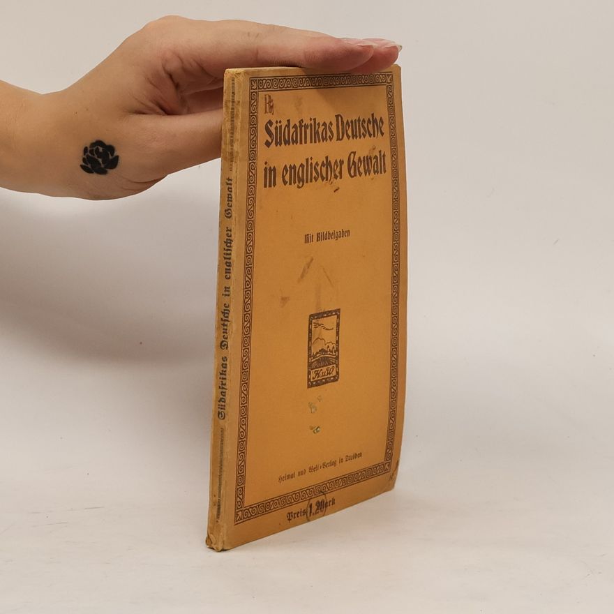 Various authors Südafrikas Deutsche in englischer Gewalt