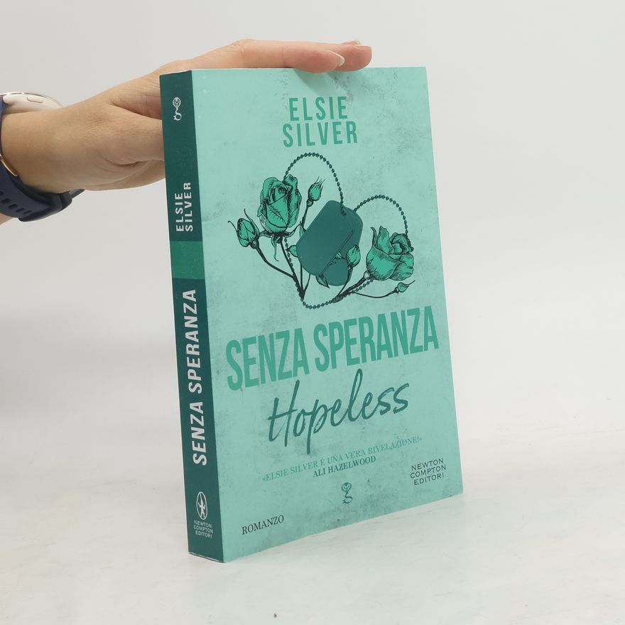 Elsie Silver Senza speranza. Hopeless