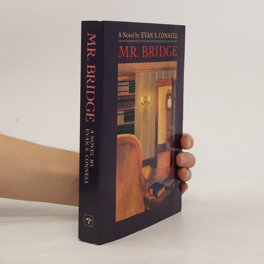 Evan S. Connell Mr. Bridge