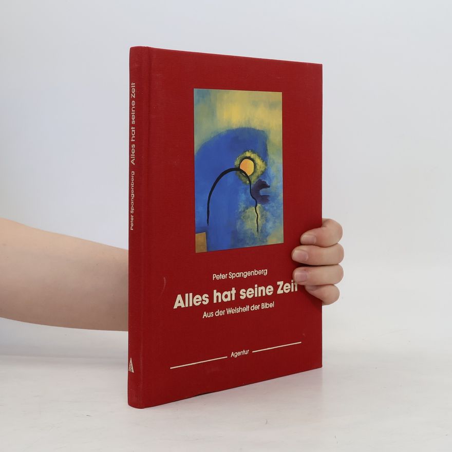 Peter Spangenberg Alles hat seine Zeit