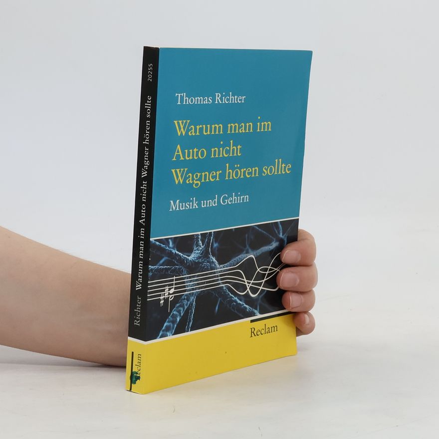 Thomas Richter Warum man im Auto nicht Wagner hören sollte